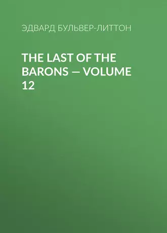 The Last of the Barons – Volume 12