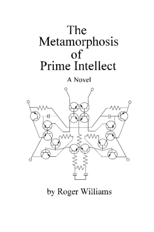 The Metamorphosis of Prime Intellect