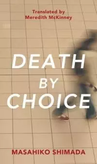 Death by Choice
