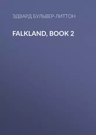 Falkland, Book 2