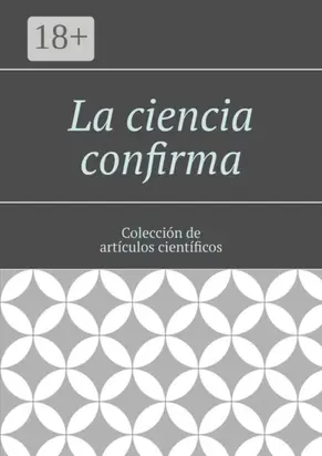 La ciencia confirma. Colección de artículos científicos