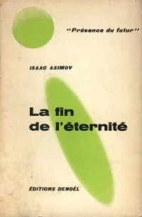La fin de l'éternité