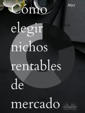 Cómo Elegir Nichos Rentables De Mercado