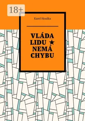 Vláda lidu ★ Nemá chybu