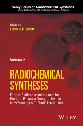 Radiochemical Syntheses, Volume 2. Further Radiopharmaceuticals for Positron Emission Tomography and New Strategies for Their Production