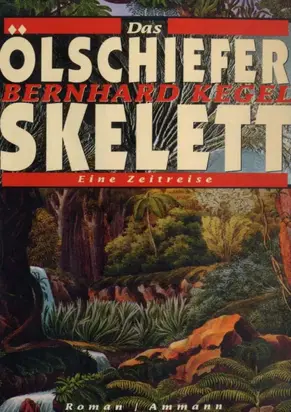 Das Olschieferskelett. Eine Zeitreise
