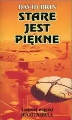 Stare jest piękne