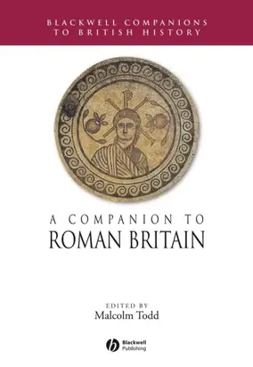 A Companion to Roman Britain