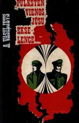 Pulksten vienos, Jūsu Ekselence…