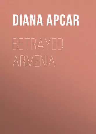 Betrayed Armenia