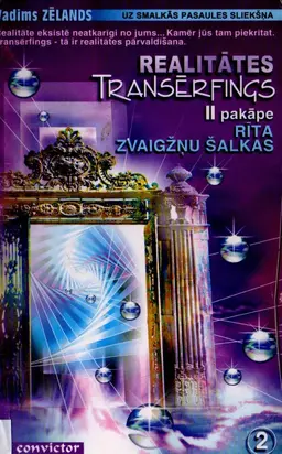 Reali­tātes Transērfings II pakāpe - Rīta zvaigžņu šalkas