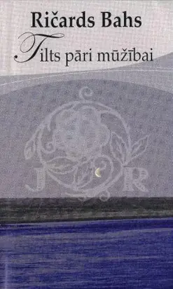 Tilts pāri mūžībai