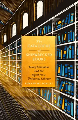 The Catalogue of Shipwrecked Books