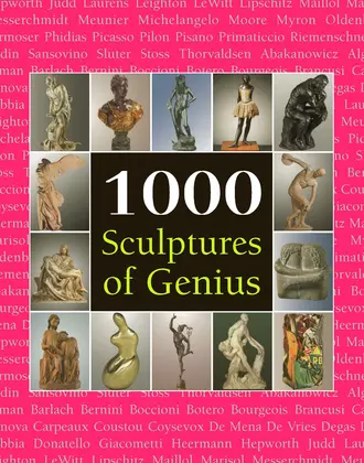 1000 Scupltures of Genius