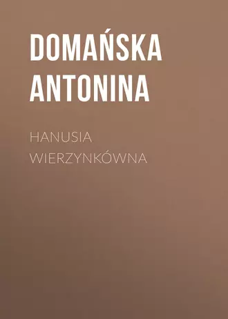 Hanusia Wierzynkówna