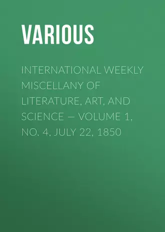 International Weekly Miscellany of Literature, Art, and Science – Volume 1, No. 4, July 22, 1850