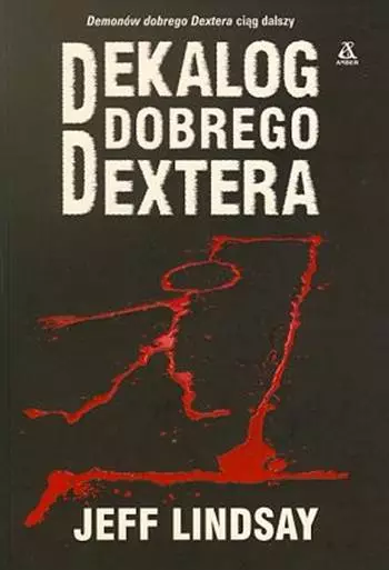 Dekalog Dobrego Dextera