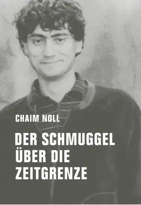 Der Schmuggel über die Zeitgrenze