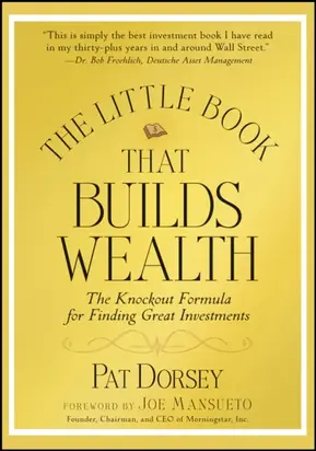 The Little Book That Builds Wealth. The Knockout Formula for Finding Great Investments