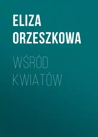 Wśród kwiatów