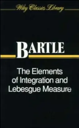 The Elements of Integration and Lebesgue Measure