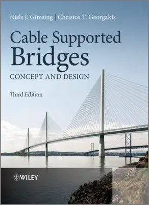 Cable Supported Bridges. Concept and Design