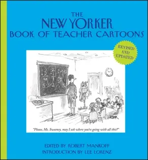The New Yorker Book of Teacher Cartoons