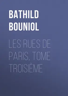 Les Rues de Paris, tome troisième