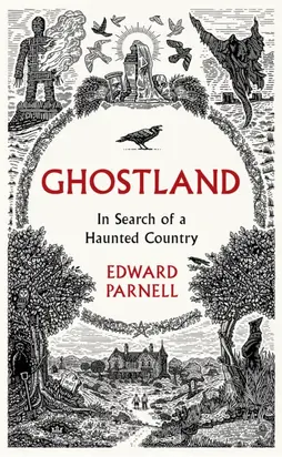 Ghostland: In Search of a Haunted Country