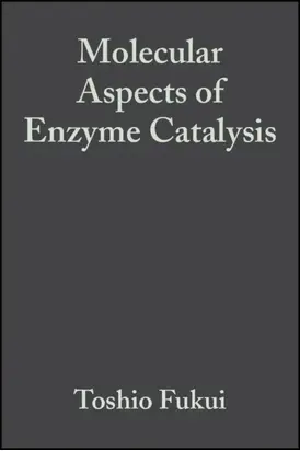 Molecular Aspects of Enzyme Catalysis