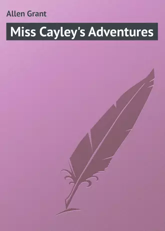 Miss Cayley's Adventures