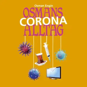 Osmans Corona Alltag