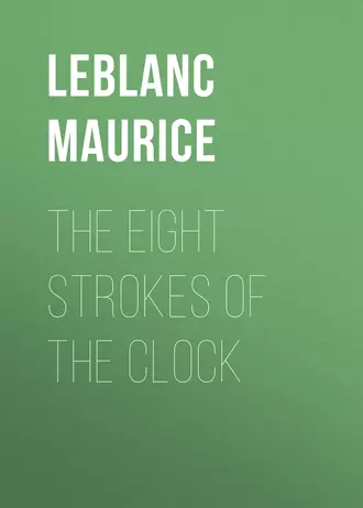 The Eight Strokes of the Clock