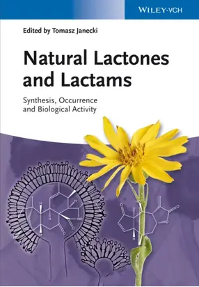 Natural Lactones and Lactams. Synthesis, Occurrence and Biological Activity