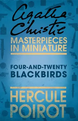 Four-and-Twenty Blackbirds: A Hercule Poirot Short Story