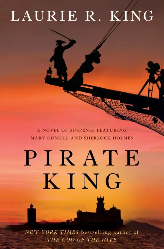 Pirate King: A novel of suspense featuring Mary Russell and Sherlock Holmes
