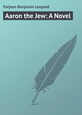 Aaron the Jew: A Novel