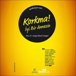 Korkma İyi Bir Annesin