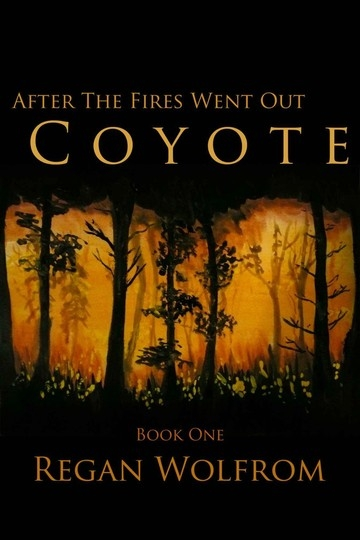 After The Fires Went Out: Coyote
