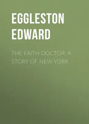 The Faith Doctor: A Story of New York