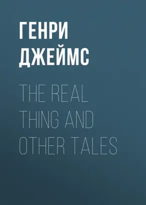 The Real Thing and Other Tales