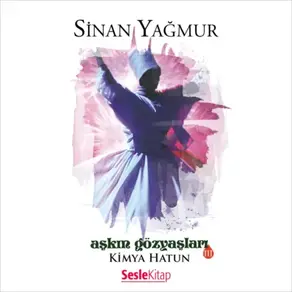 Aşkın Gözyaşları 3 Kimya Hatun