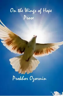 On the Wings of Hope : Prose