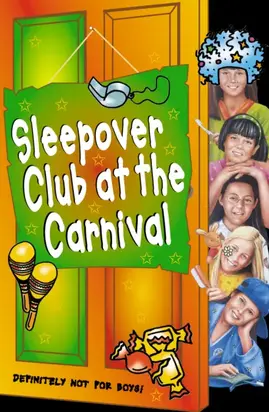 The Sleepover Club at the Carnival