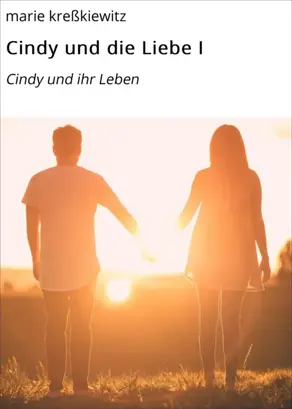 Cindy und die Liebe I