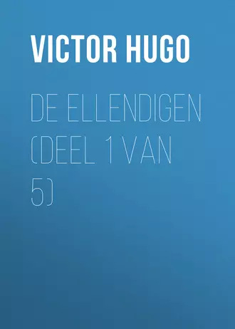 De Ellendigen (Deel 1 van 5)