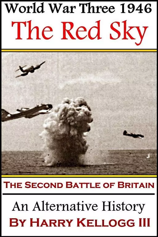 The Red Sky: The Second Battle of Britain