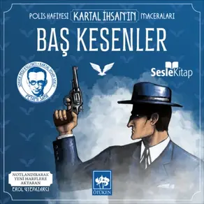 Polis Hafiyesi Kartal İhsan'ın Maceraları 2 – Baş Kesenler
