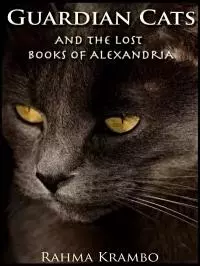 Guardian Cats And The Lost Books Of Alexandria