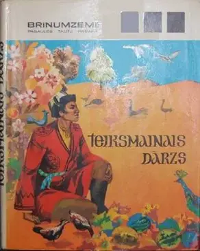 15 -Brīnumzeme. Pasaules tautu pasakas. Teiksmanais dārzs. Kazahu tautas pasakas